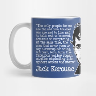 Jack Kerouac "The Only People For Me Are The Mad Ones" Quote Mug